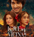 Love in Vietnam (2025) Bollywood Hindi Movie HD ESub